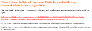 PSY 322 Week 1 Individual   Consumer Psychology and Marketing Communications Article Analysis NEW