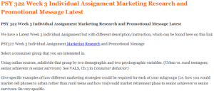 PSY 322 Week 3 Individual Assignment Marketing Research and Promotional Message Latest