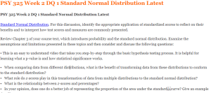 PSY 325 Week 2 DQ 1 Standard Normal Distribution Latest