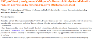 PSY 326 Week 3 Assignment Critique of a Research Study(Social identity reduces depression by fostering positive attributions) Latest