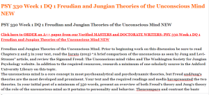 PSY 330 Week 1 DQ 1 Freudian and Jungian Theories of the Unconscious Mind NEW