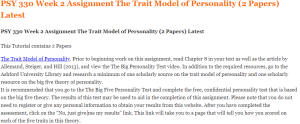 PSY 330 Week 2 Assignment The Trait Model of Personality (2 Papers) Latest