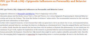 PSY 330 Week 2 DQ 1 Epigenetic Influences on Personality and Behavior Latest