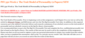 PSY 330 Week 2  The Trait Model of Personality (2 Papers) NEW