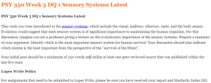 PSY 350 Week 3 DQ 1 Sensory Systems Latest