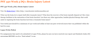 PSY 350 Week 5 DQ 1 Brain Injury Latest