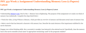 PSY 352 Week 2 Assignment Understanding Memory Loss (2 Papers) Latest