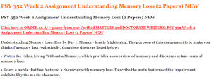 PSY 352 Week 2 Assignment Understanding Memory Loss (2 Papers) NEW