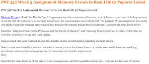 PSY 352 Week 3 Assignment Memory Errors in Real Life (2 Papers) Latest