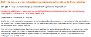 PSY 352 Week 4 Understanding Experiments in Cognition (2 Papers) NEW