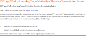 PSY 355 Week 2 Learning Team Motivation Theories Presentation Latest