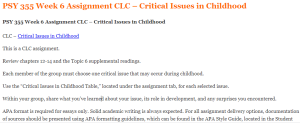 PSY 355 Week 6 Assignment CLC – Critical Issues in Childhood