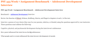 PSY 355 Week 7 Assignment Benchmark – Adolescent Development Interview