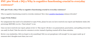 PSY 360 Week 1 DQ 2 Why is cognitive functioning crucial to everyday existence