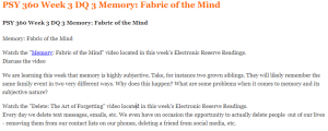 PSY 360 Week 3 DQ 3 Memory Fabric of the Mind