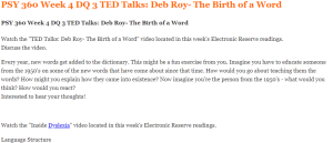 PSY 360 Week 4 DQ 3 TED Talks Deb Roy- The Birth of a Word