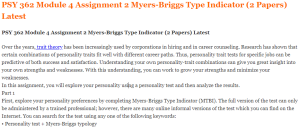 PSY 362 Module 4 Assignment 2 Myers-Briggs Type Indicator (2 Papers) Latest