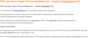 PSY-362-O501 Topic 8 Prosocial Behavior – Online Tradonline GCU