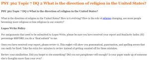 PSY 362 Topic 7 DQ 2 What is the direction of religion in the United States