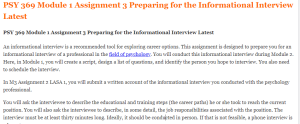 PSY 369 Module 1 Assignment 3 Preparing for the Informational Interview Latest