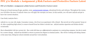 PSY 370 Module 1 Assignment 3 Risk Factors and Protective Factors Latest