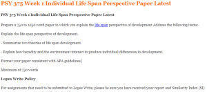 PSY 375 Week 1 Individual Life Span Perspective Paper Latest