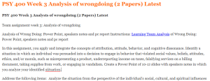 PSY 400 Week 3 Analysis of wrongdoing (2 Papers) Latest