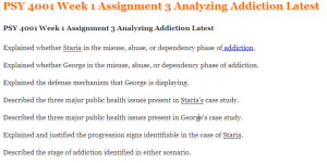 PSY 4001 Week 1 Assignment 3 Analyzing Addiction Latest