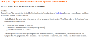 PSY 402 Topic 2 Brain and Nervous System Presentation