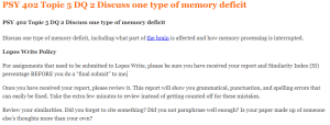 PSY 402 Topic 5 DQ 2 Discuss one type of memory deficit