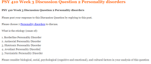 PSY 410 Week 3 Discussion Question 2 Personality disorders