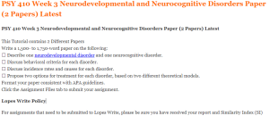 PSY 410 Week 3 Neurodevelopmental and Neurocognitive Disorders Paper (2 Papers) Latest