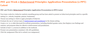 PSY 420 Week 2 Behavioural Principles Application Presentation (2 PPT) Latest