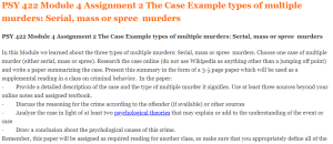 PSY 422 Module 4 Assignment 2 The Case Example types of multiple murders Serial, mass or spree  murders