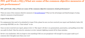PSY 428 Week 2 DQ 5 What are some of the common objective measures of job performance