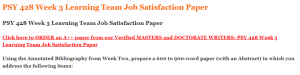 PSY 428 Week 3 Learning Team Job Satisfaction Paper