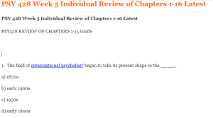 PSY 428 Week 5 Individual Review of Chapters 1-16 Latest