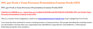 PSY 430 Week 2 Team Processes Presentation (Custom Work) NEW