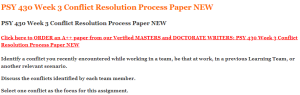 PSY 430 Week 3 Conflict Resolution Process Paper NEW