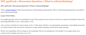 PSY 450Week 1 Discussion Question 1 What is critical thinking