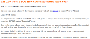 PSY 460 Week 2 DQ 1 How does temperature affect you