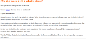 PSY 460 Week 2 DQ 2 What is stress