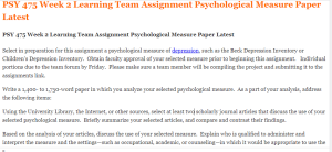 PSY 475 Week 2 Learning Team Assignment Psychological Measure Paper Latest