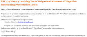 PSY 475 Week 4 Learning Team Assignment Measures of Cognitive Functioning Presentation Latest