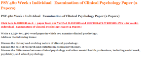 PSY 480 Week 1 Individual   Examination of Clinical Psychology Paper (2 Papers)