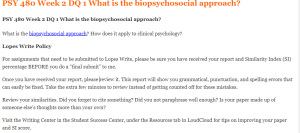 PSY 480 Week 2 DQ 1 What is the biopsychosocial approach