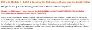 PSY 481 Module 5   LASA 2 Treating the Substance Abuser and his Family NEW