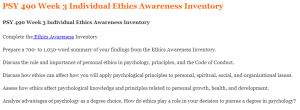 PSY 490 Week 3 Individual Ethics Awareness Inventory