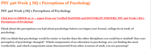 PSY 496 Week 3 DQ 1 Perceptions of Psychology