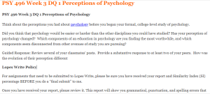 PSY 496 Week 3 DQ 1 Perceptions of Psychology